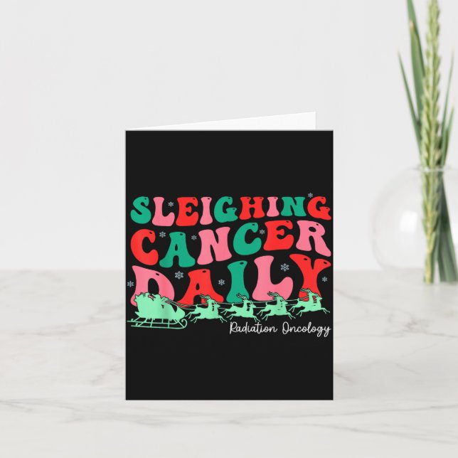 Sleighing Cancer Daily Radiation Oncology Christma Card (Front)
