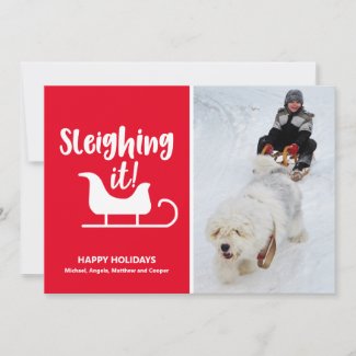 Sleighing It Happy Holidays Red and White Holiday Card