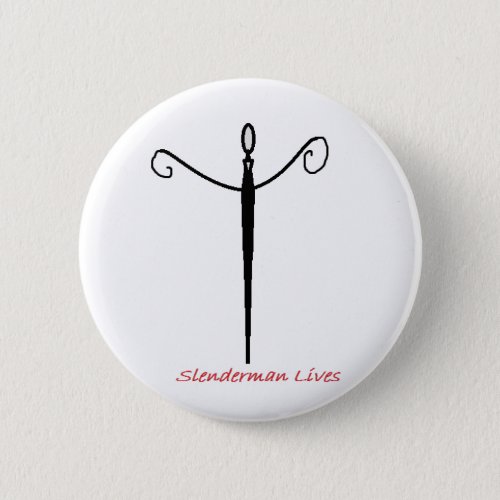 Slenderman Lives Button