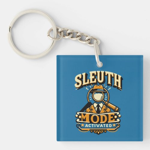 Sleuth Mode Keychain