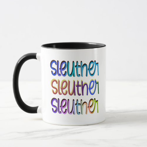 Sleuther Mug