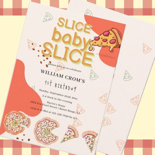 Slice Baby Slice Pizza Time 1st Birthday Invitation