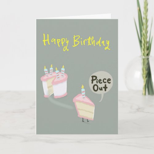 Slice of  birthday cake yelling piece out card