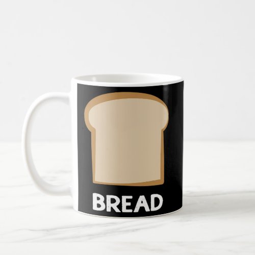 Slice Of Bread Coffee Mug