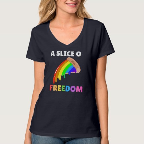 Slice Of Freedom Gay Pride Pizza Rainbow Flag T_Shirt