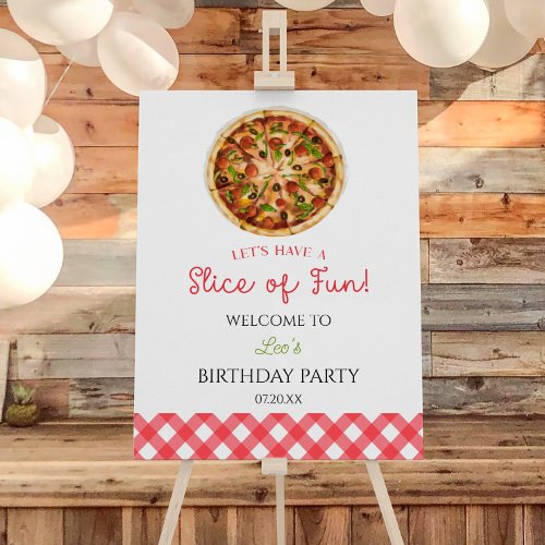 Slice of Fun Pizza Birthday Party Welcome Sign