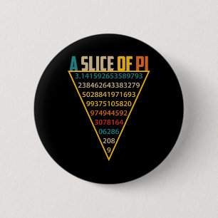 Slice Of Pi Day S For Men Women 3.14 Pi Symbol Shi Button