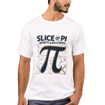 Slice of Pi T-Shirt — Celebrate Pi Day with Style!