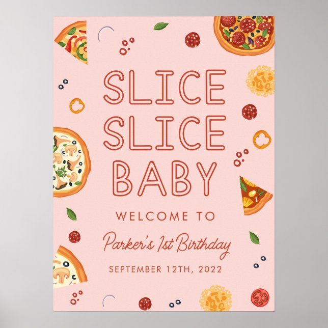 Slice Slice Baby First Birthday Welcome Sign (Front)