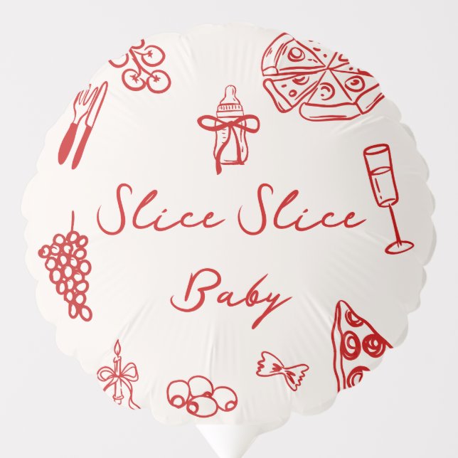 Slice Slice Baby Italy Pizza Themed Party Balloon (Front)
