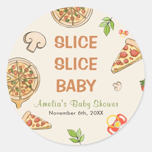 Slice Slice Baby Pizza Baby Shower Classic Round Sticker