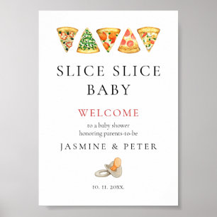 Slice Slice Baby Pizza Baby Shower Welcome Sign