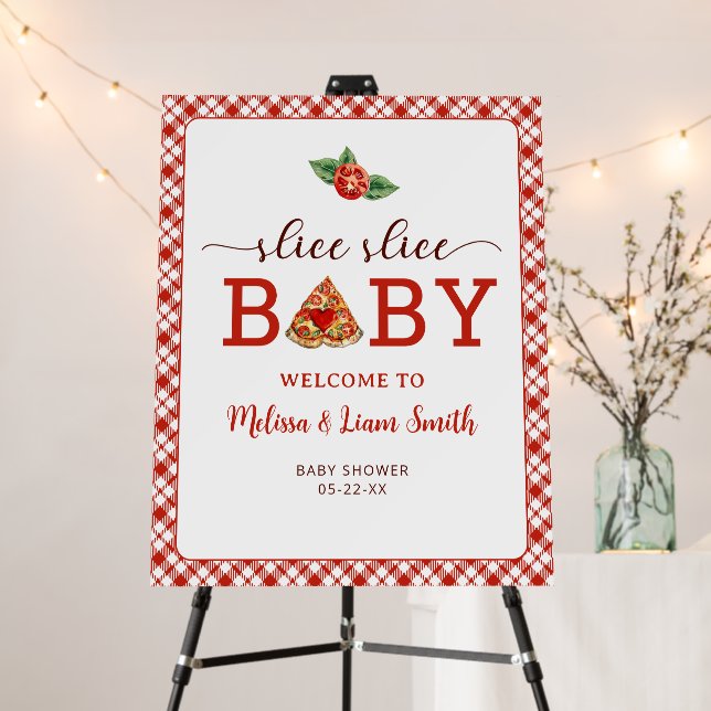 Slice Slice Baby Pizza Baby Shower Welcome Sign –  (In Situ (Stand))