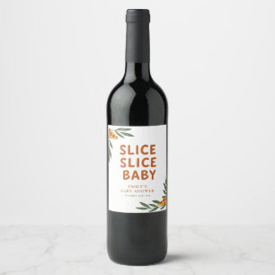 Slice Slice Baby Pizza Baby Shower Wine Label