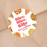 Slice, Slice, Baby! Pizza Birthday Party Classic Round Sticker<br><div class="desc">This is a Slice,  Slice,  Baby! Pizza Birthday Party Favor Stickers!</div>