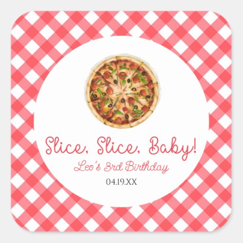 Slice Slice Baby Pizza Birthday Party Square Sticker