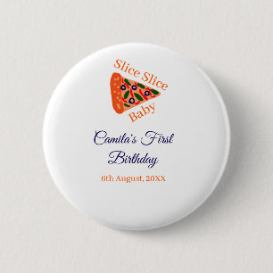 Slice Slice baby pizza brown blue 1st birthday Button