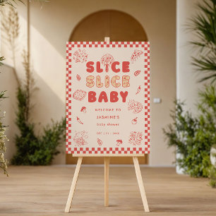 Slice Slice Baby Pizza Hand Drawn Baby Shower Foam Board