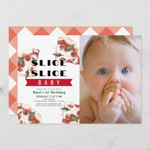 Slice Slice Baby Pizza Photo 1st Birthday Invitation