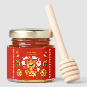 Slice Slice Cheesy Baby Pizza 1st Birthday Honey Jar Favors