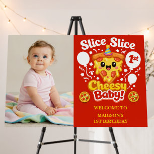 Slice Slice Cheesy Baby Pizza 1st Birthday Photo Foam Board
