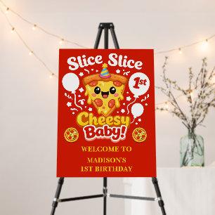 Slice Slice Cheesy Baby Pizza 1st Birthday Welcome Foam Board