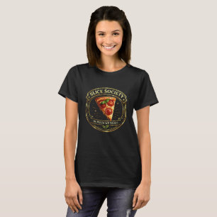 Slice Society Premium Pizza Emblem Graphic T-Shirt