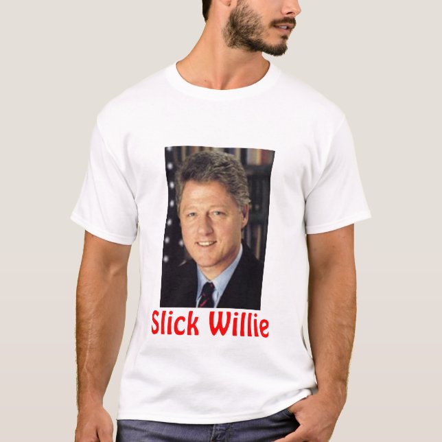 Slick Willie T-Shirt (Front)