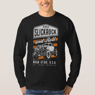 Slickrock and Roll Moab Utah Offroad Rock Crawler  T-Shirt
