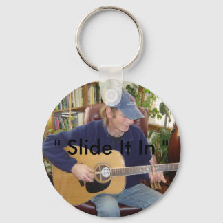 " Slide It In " Keychain