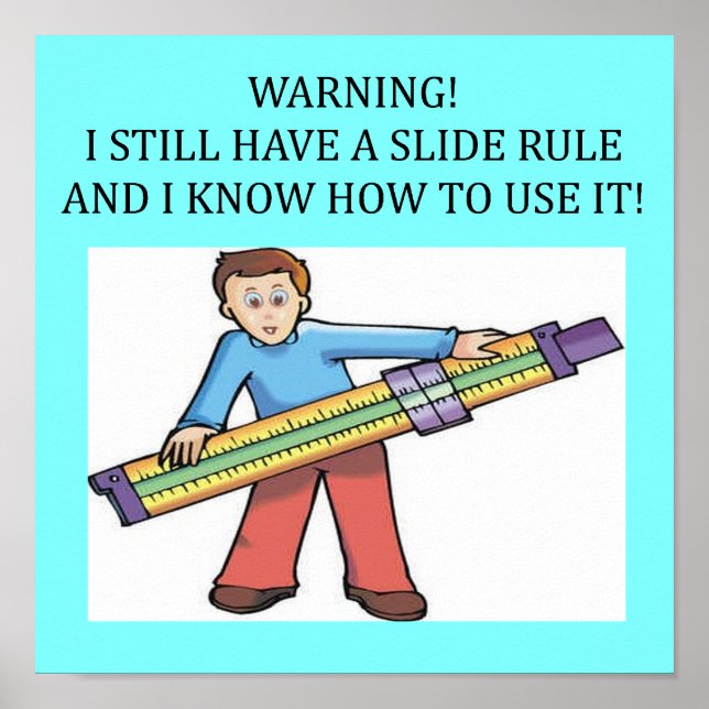 slide rule math humor poster (Front)