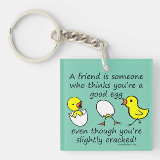 Slightly Cracked Funny Best Friend Quote Keychain