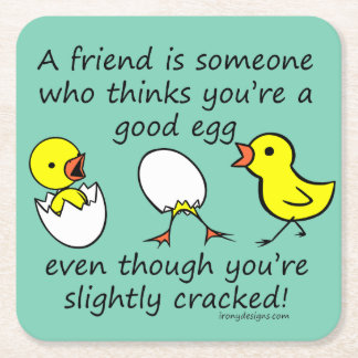 Slightly Cracked Funny Best Friend Quote Square Paper Coaster