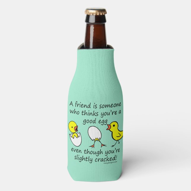 Slightly Cracked Funny Best Friend Saying Bottle Cooler (Bottle Front)