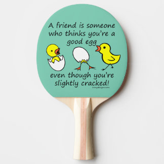 Slightly Cracked Funny Best Friend Saying Ping Pong Paddle