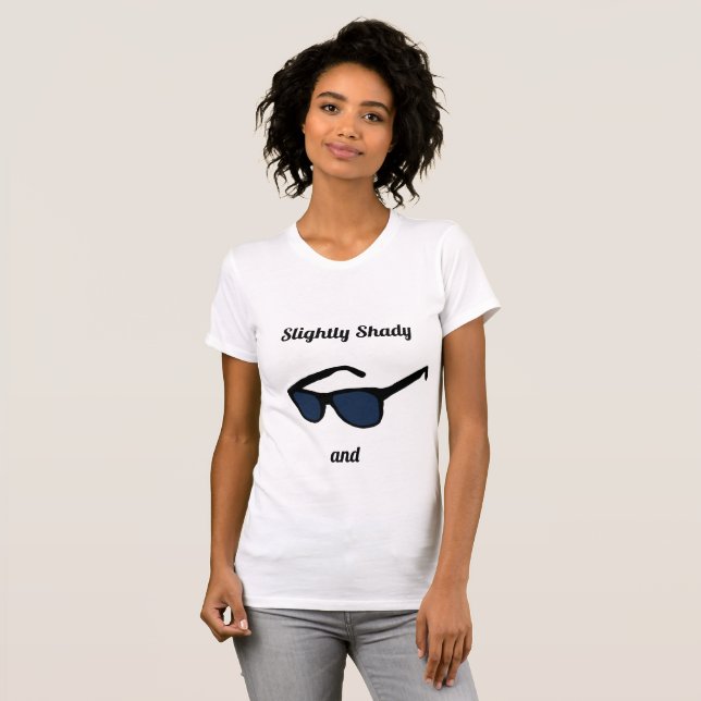 Slightly Shady and Slightly Tropical Quote Text T-Shirt (Front Full)