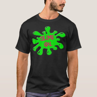 Slime Gal  T-Shirt