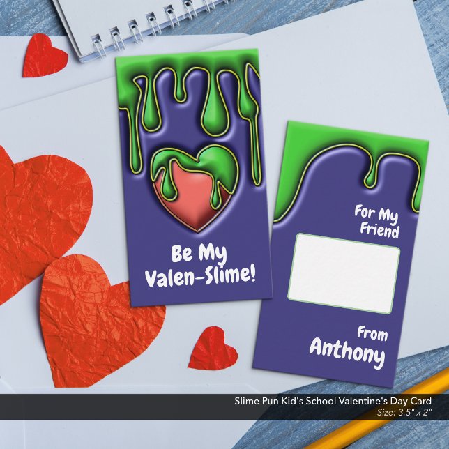 Slime Pun Kid's School Valentine's Day Card (Be My Valen-Slime. Funny Kid's School/Classroom Valentine's Day Card)