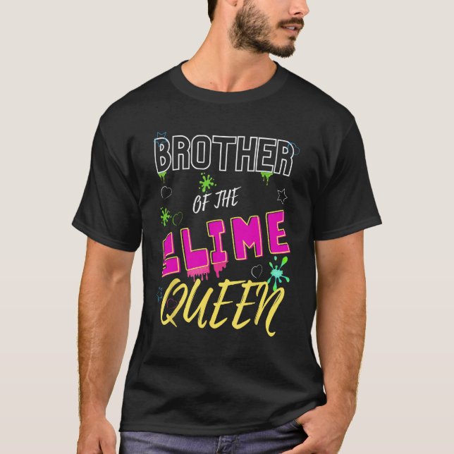 Slime Queen Matching Brother T-Shirt (Front)