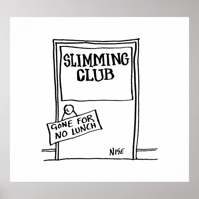 Slimming Club Door Sign Humour Poster