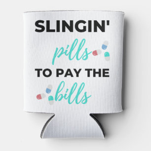 Slingin' Pills To Pay The Bills 2 Can Cooler