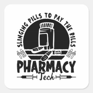Slinging Pills Pharmacist Pharmacy Technician Gift Square Sticker