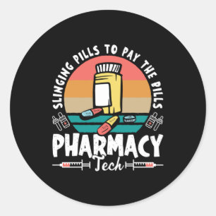 Slinging Pills Pharmacy Technician Pharmacist Gift Classic Round Sticker