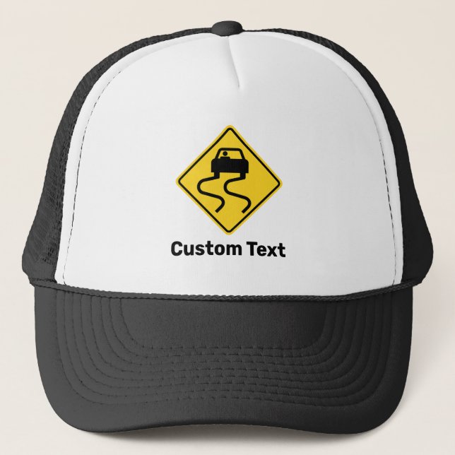 Slippery Road when Wet Trucker Hat (Front)