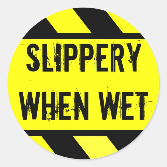 slippery when wet classic round sticker (Front)