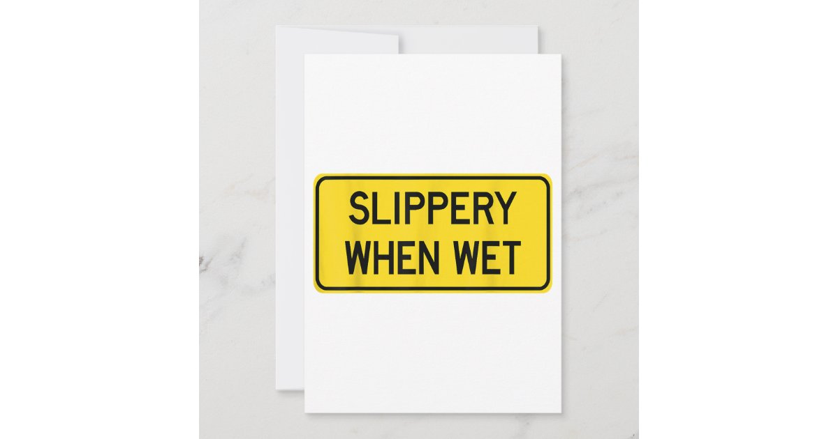 Slippery When Wet Funny Sexy Invitation Zazzle
