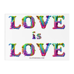SlipperyJoe love is love dripping melting dynamic Acrylic Print