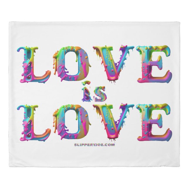 SlipperyJoe love is love dripping melting dynamic  Duvet Cover (Front)