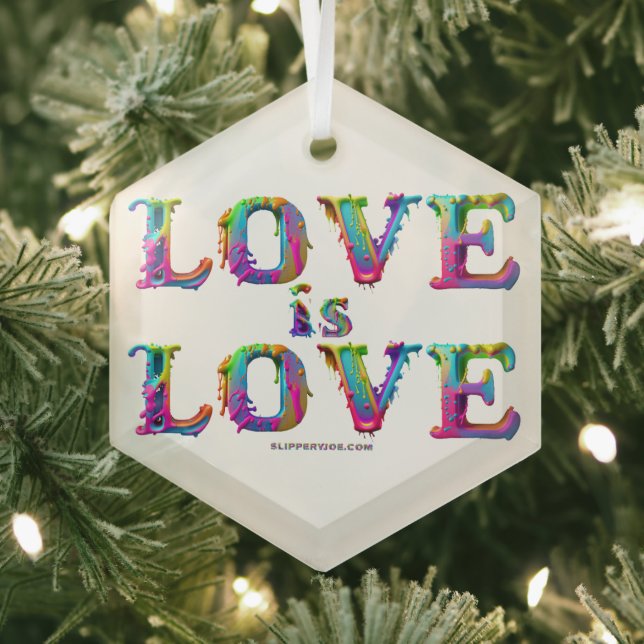 SlipperyJoe love is love dripping melting dynamic  Glass Ornament (Insitu)