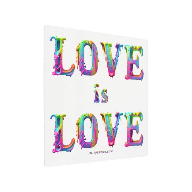 SlipperyJoe love is love dripping melting dynamic  Metal Print (Angled)